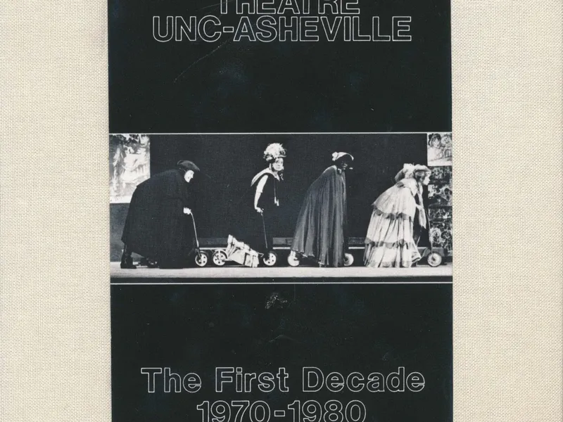 Theatre UNCA 1970-1980 The First Decade